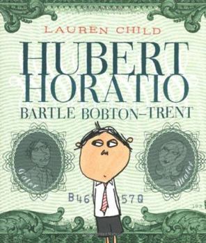 Hardcover Hubert Horatio Bartle Bobton-Trent Book