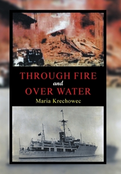 Hardcover Through Fire and over Water Book
