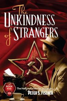 Paperback The Unkindness of Strangers Book