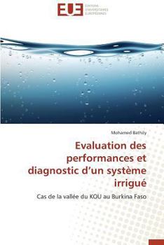 Paperback Evaluation Des Performances Et Diagnostic D Un Système Irrigué [French] Book