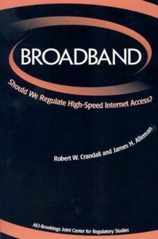 Paperback Broadband: Should We Regulate High-Speed Internet Access? Book