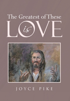 Hardcover The Greatest of These is Love Book