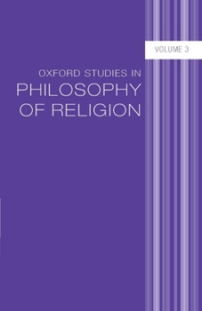 Paperback Oxford Studies in Philosophy of Religion, Volume 3 Book