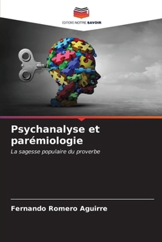 Paperback Psychanalyse et parémiologie [French] Book