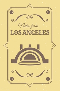 Notes from Los Angeles: Blank Lined Vintage Themed Journal