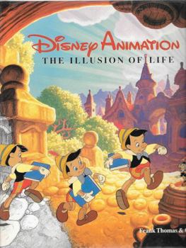The Illusion of Life: Disney Animation
