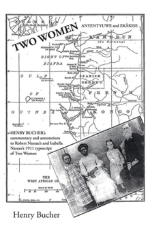 Hardcover Two Women: Anyentyuwe and Ekâkise Book