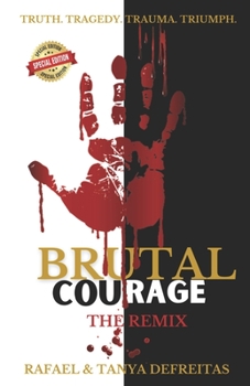 Paperback Brutal Courage: The Remix Book