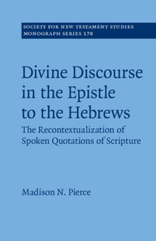 Paperback Divine Discourse in the Epistle to the Hebrews Book