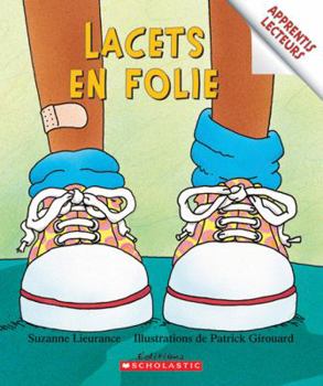 Paperback Apprentis Lecteurs: Lacets En Folie [French] Book