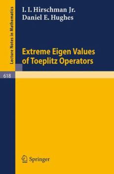 Paperback Extreme Eigen Values of Toeplitz Operators Book