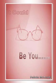 Paperback It Could Be You Book