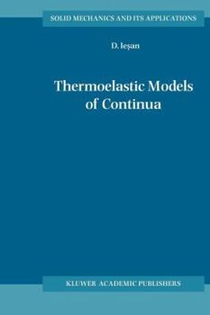 Paperback Thermoelastic Models of Continua Book