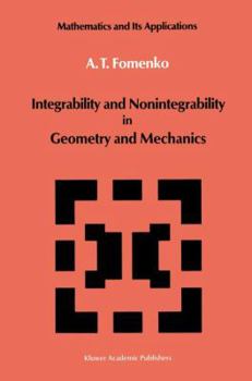 Paperback Integrability and Nonintegrability in Geometry and Mechanics Book