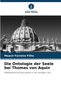Paperback Die Ontologie der Seele bei Thomas von Aquin [German] Book