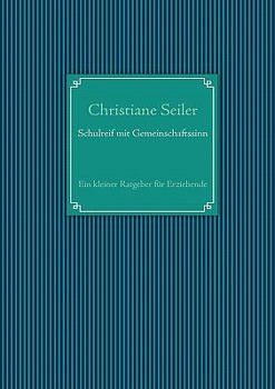 Paperback Schulreif mit Gemeinschaftssinn: Ein Ratgeber für Erziehende [German] Book