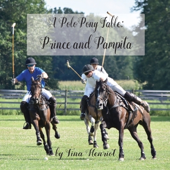 Paperback A Polo Pony Fable: Prince and Pampita Book