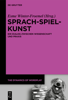 Paperback Sprach-Spiel-Kunst: Ein Dialog Zwischen Wissenschaft Und PRAXIS [German] Book