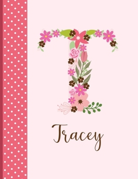 Paperback Tracey: Monogrammed Personalized Lined Journal with Inspirational Quotes Book