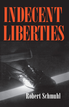 Hardcover Indecent Liberties Book