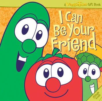 I Can be Your Friend (CD) (A Veggie Tales Gift Book) - Book  of the Veggie Tales