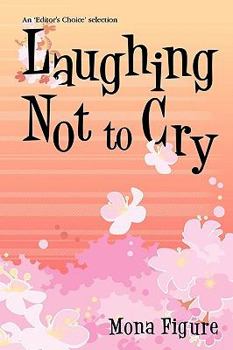 Paperback Laughing Not to Cry Book