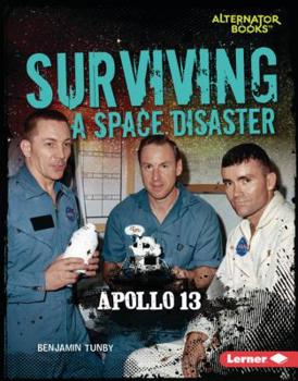 Library Binding Surviving a Space Disaster: Apollo 13 Book