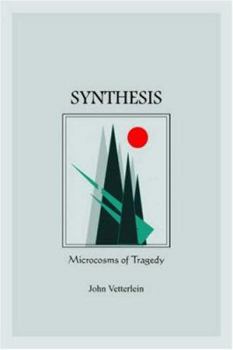 Paperback Synthesis: Microcosms of Tragedy Book