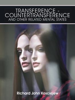 Paperback Transference-Countertransference and Other Related Mental States Book