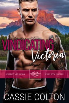 Paperback Vindicating Victoria (The Serenity Mountain Series) Book