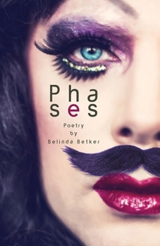 Paperback Phases: Poetry by Belinda Betker Book