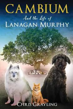 Paperback CAMBIUM and the life of Lanagan Murphy Book