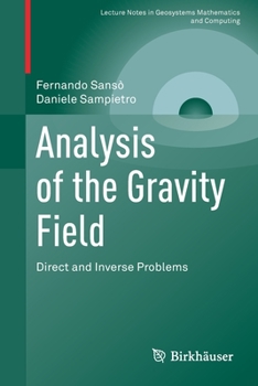 Paperback Analysis of the Gravity Field: Direct and Inverse Problems Book