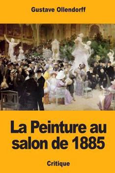 Paperback La Peinture au salon de 1885 [French] Book