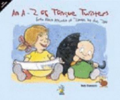 Paperback A-Z of Tongue Twisters Book