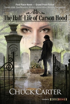 Paperback The Half-Life of Carson Hood Book