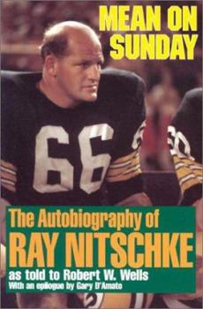 Paperback Mean on Sunday (Rev): The Autobiography of Ray Nitschke Book