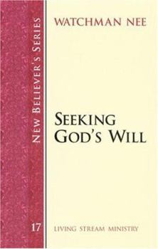 Paperback Seeking Gods Will Nbs 17: New Believers 17 Book