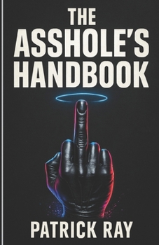 Paperback The Asshole's Handbook Book