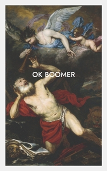 Paperback Ok Boomer: Book 1 Book