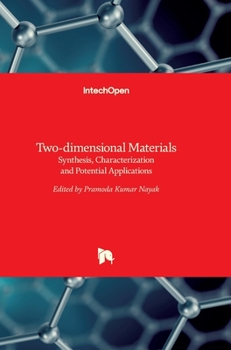 Hardcover Two-dimensional Materials: Synthesis, Characterization and Potential Applications Book