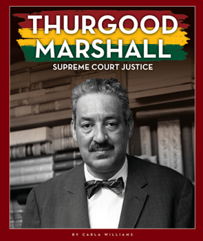Library Binding Thurgood Marshall: Supreme Court Justice Book