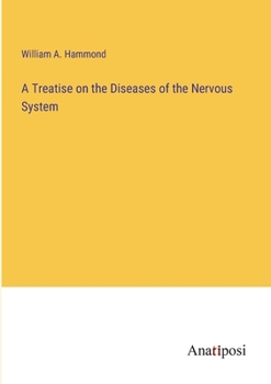 Paperback A Treatise on the Diseases of the Nervous System Book