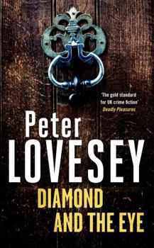 Hardcover Diamond and the Eye (Peter Diamond Mystery) Book