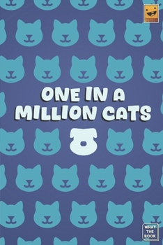 One in A Million Cats: The Most Difficult Hidden Picture Book Ever (Find the One Dog Among a Million Cats!)