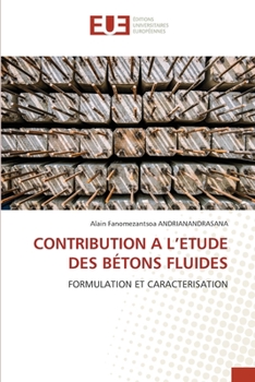 CONTRIBUTION A L’ETUDE DES BÉTONS FLUIDES: FORMULATION ET CARACTERISATION