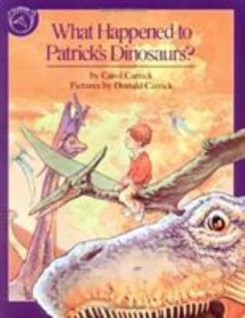 What Happened to Patrick's Dinosaurs? - Book  of the Patrick's Dinosaurs