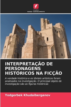 Paperback Interpretação de Personagens Históricos Na Ficção [Portuguese] Book
