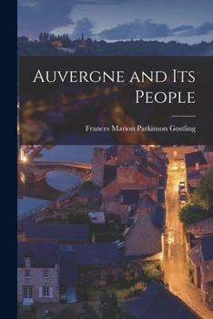 Paperback Auvergne and its People Book