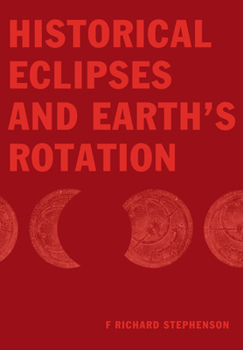 Paperback Historical Eclipses and Earth's Rotation Book